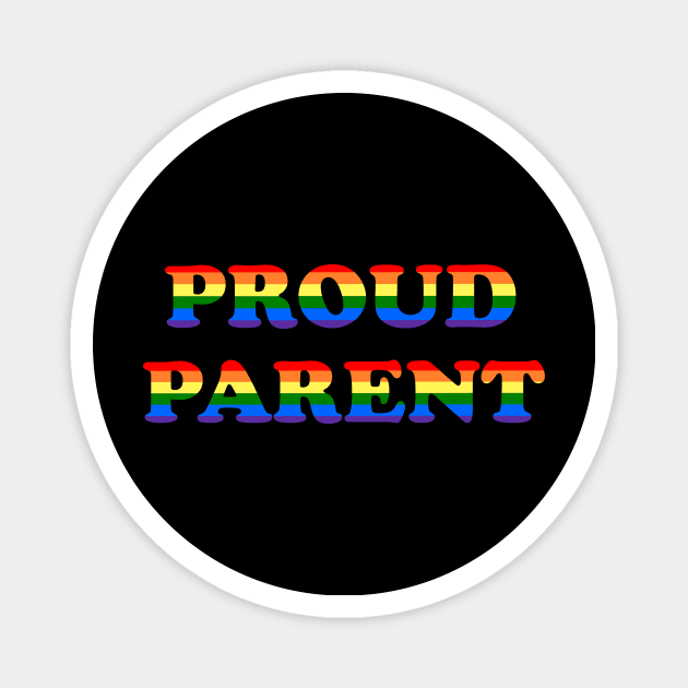 Proud Parent Magnet by traditionation